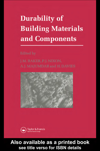 Durability of Building Materials and Components: Proceedings of the 5th International Conference Held in Brighton, UK, 7-9 November 1990