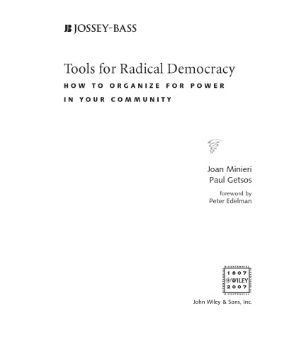 Tools for Radical Democracy: How to Organize for Power in Your Community (Kim Klein's Chardon Press)