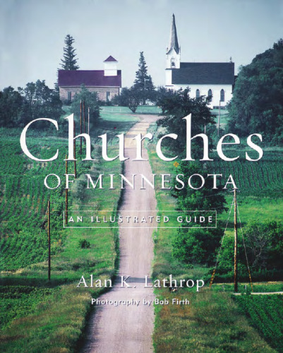 Churches of Minnesota: An Illustrated Guide