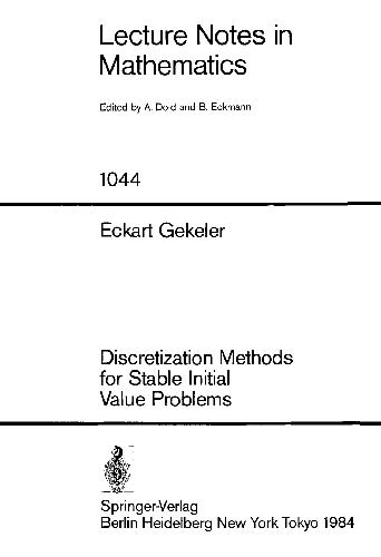 Discretization Methods for Stable Initial Value Problems