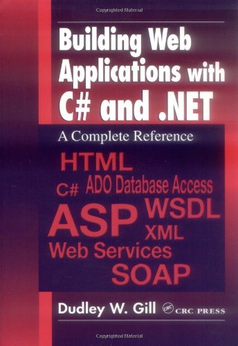 Building Web Applications with C# and .NET: A Complete Reference