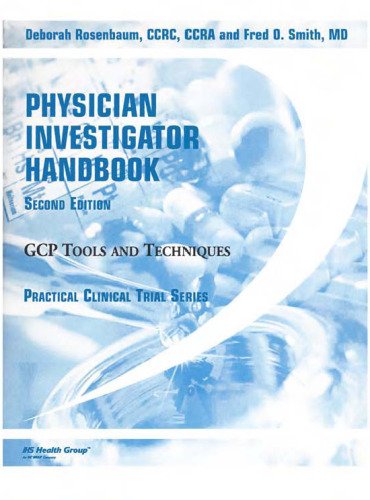 Physician Investigator Handbook: GCP Tools and Techniques,  Second Edition (Practical Clinical Trials Series)