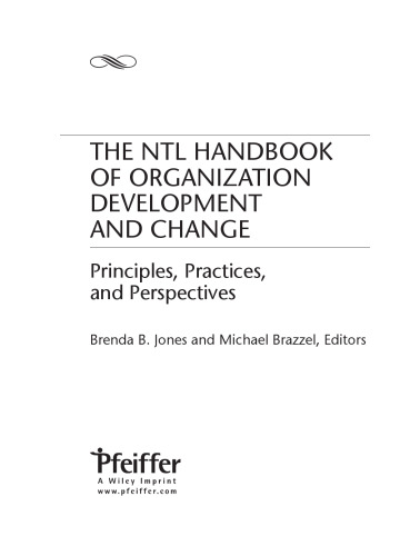 The NTL Handbook of Organization Development and Change: Principles, Practices, and Perspectives