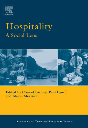 Hospitality: A Social Lens (Advances in Tourism Research)