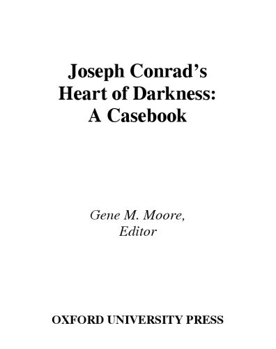 Joseph Conrad's Heart of Darkness: A Casebook (Casebooks in Criticism)