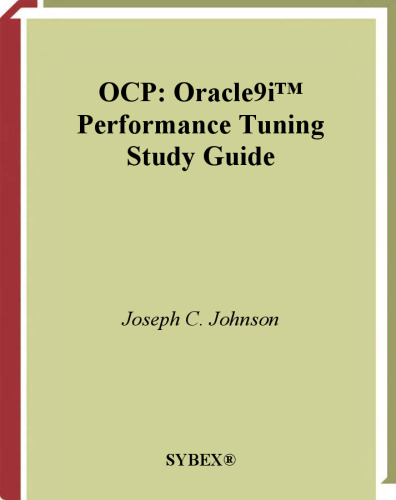 OCP: Oracle9i Performance Tuning Study Guide with CDROM