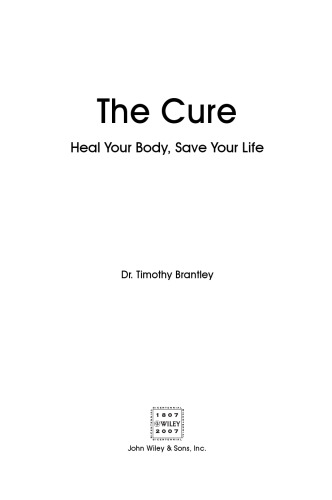 The Cure: Heal Your Body, Save Your Life