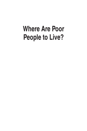 Where Are Poor People to Live?: Transforming Public Housing Communities (Cities and Contemporary Society)