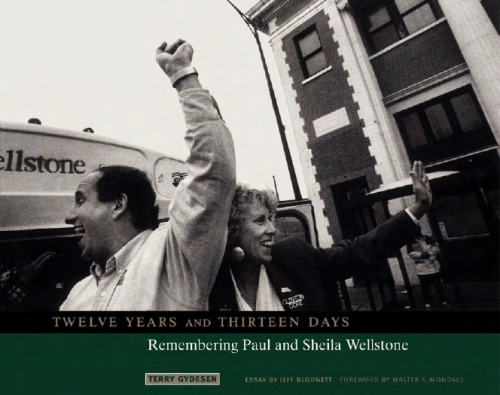 Twelve Years and Thirteen Days: Remembering Paul and Sheila Wellstone
