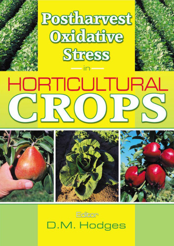 Postharvest Oxidative Stress in Horticultural Crops