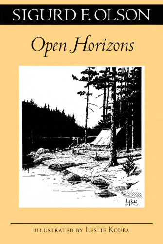 Open Horizons (Fesler-Lampert Minnesota Heritage Book Series)