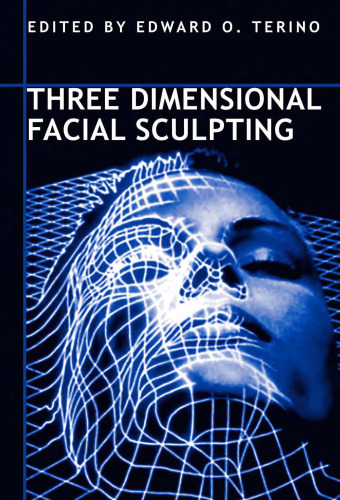 Three Dimensional Facial Sculpting