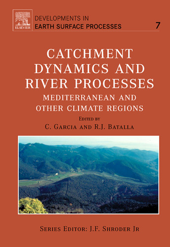 Catchment Dynamics and River Processes: Mediterranean and Other Climate Regions