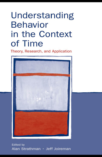 Understanding Behavior in the Context of Time: Theory, Research, and Applications