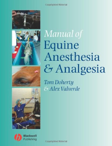 Manual of Equine Anesthesia and Analgesia