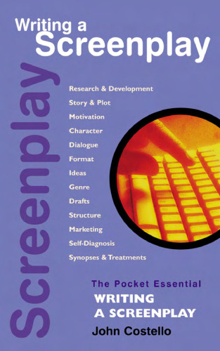 Writing a Screenplay (Pocket Essentials)