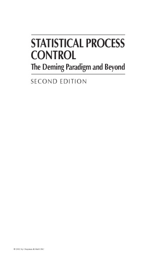 Statistical Process Control: The Deming Paradigm and Beyond, Second Edition
