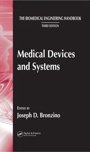 Medical Devices and Systems (The Biomedical Engineering Handbook)