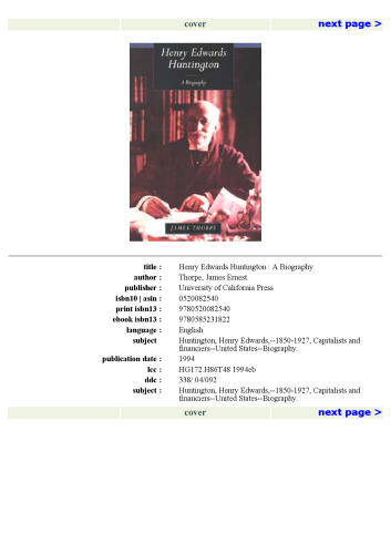 Henry Edwards Huntington: A Biography