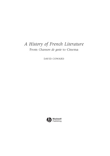 A History of French Literature: From Chanson De Geste to the Cinema