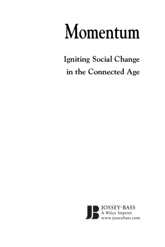Momentum: Igniting Social Change in the Connected Age