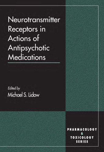 Neurotransmitter Receptors in Actions of Antipsychotic Medications (Handbooks in Pharmacology and Toxicology)