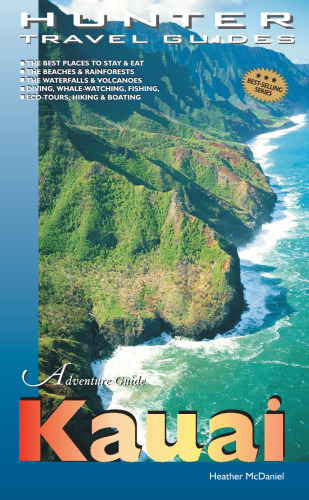 Adventure Guide to Kauai (Hunter Travel Guides)