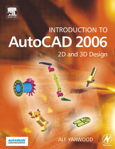 Introduction to AutoCAD 2006: 2D and 3D Design