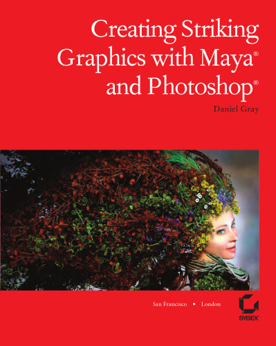 Creating Striking Graphics with Maya and Photoshop