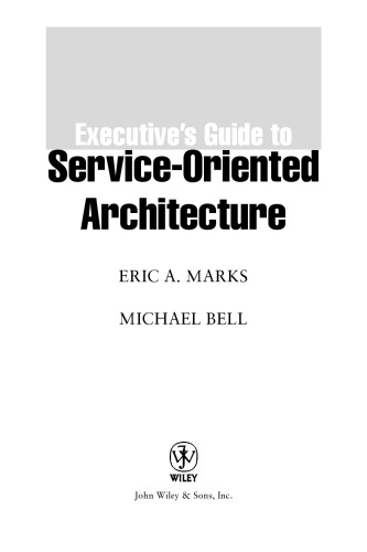 Service-Oriented Architecture (SOA): A Planning and Implementation Guide for Business and Technology