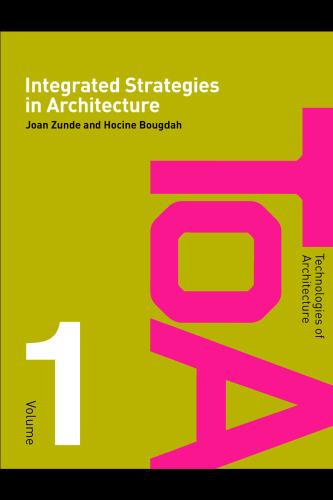 Integrated Strategies in Architecture (Technologies of Architecture)