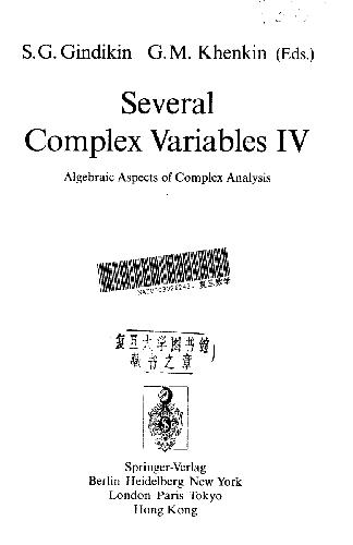 Several Complex Variables IV: Algebraic Aspects of Complex Analysis 