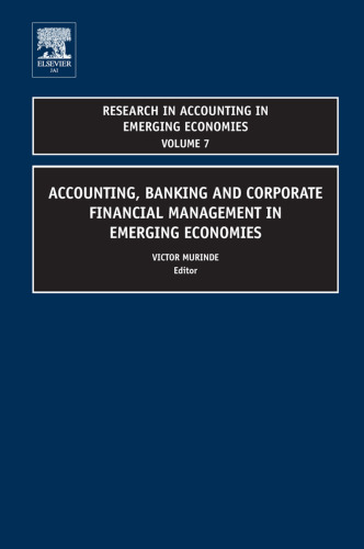 Accounting, Banking and Corporate Financial Management in Emerging Economies, Volume 7