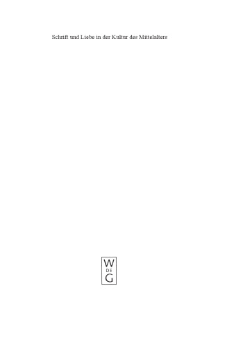 Schrift und Liebe in der Kultur des Mittelalters (Trends in Medieval Philology)