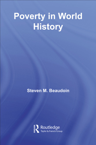 Poverty in World History (Themes in World HistoryÃ¡)