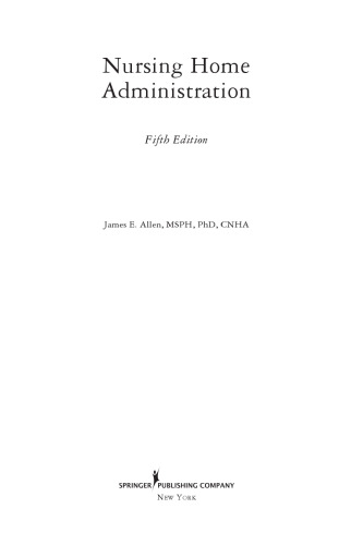 Nursing Home Administration: Fifth Edition