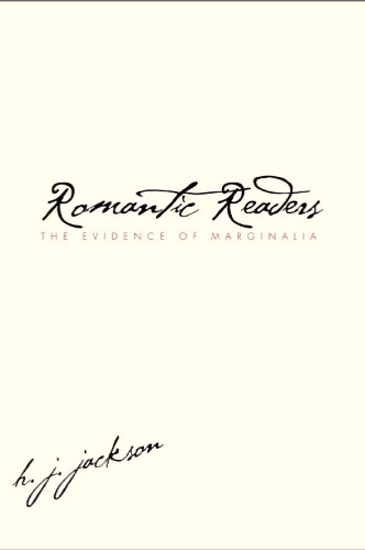 Romantic Readers: The Evidence of Marginalia