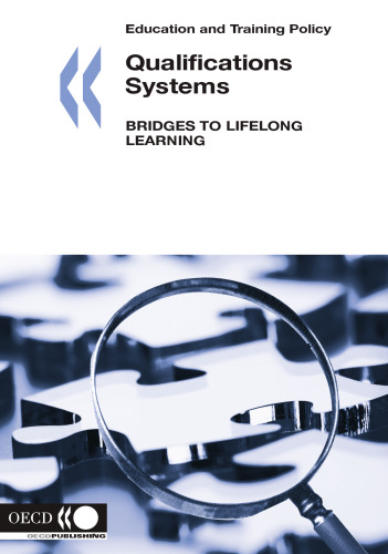 Education and Training Policy Qualifications Systems:  Bridges to Lifelong Learning (Education and Training Policy)