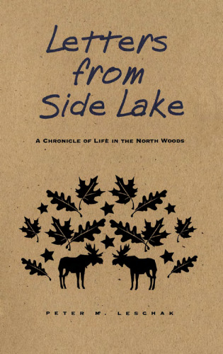 Letters from Side Lake: A Chronicle of Life in the North Woods