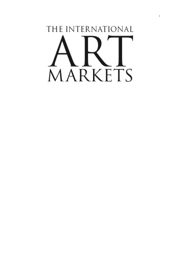 The International Art Markets: The Essential Guide for Collectors and Investors
