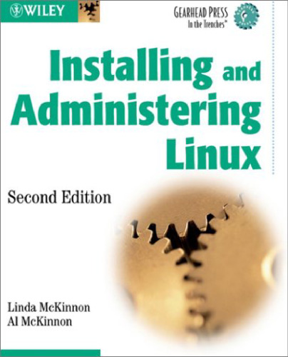 Installing and Administering Linux, Second Edition