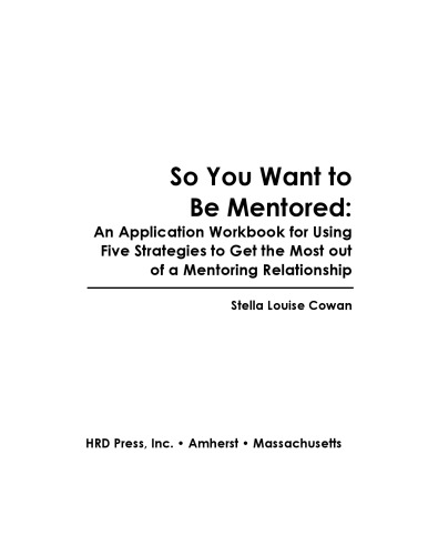 So You Want to be Mentored