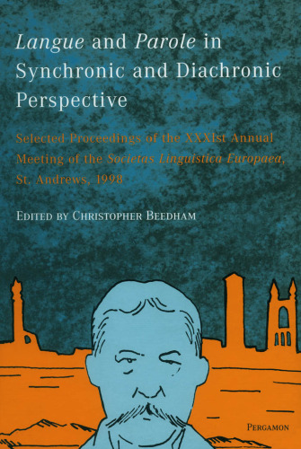 Langue and Parole in Synchronic and Diachronic Perspective