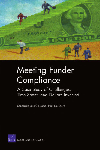Meeting Funder Compliance: A Case Study of Challenges, Time Spent, and Dollars Invested