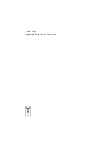 Regionale Prosodie Im Deutschen: Variabilitat In Der Intonation Von Abschluss Und Weiterweisung (Linguistik - Impulse & Tendenzen) (Linguistik - Impulse & Tendenzen)