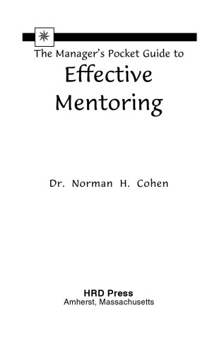 The Manager's Pocket Guide to Effective Mentoring (Manager's Pocket Guide Series)