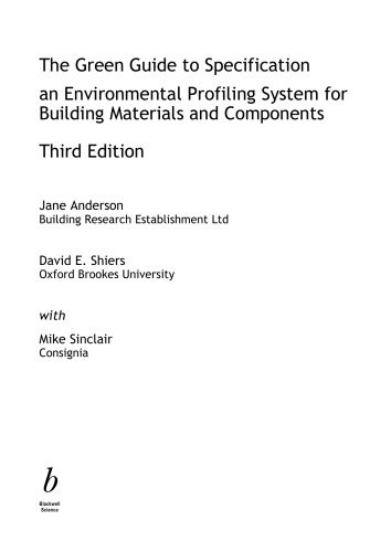 The Green Guide to Specification: An Environmental Profiling System for Building Materials and Components