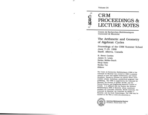 The arithmetic and geometry of algebraic cycles: proceedings of the CRM summer school, June 7-19, 1998, Banff, Alberta, Canada