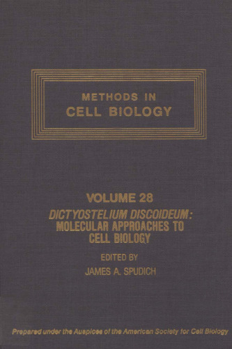 Dictyostelium discoideum: Molecular Approaches to Cell Biology