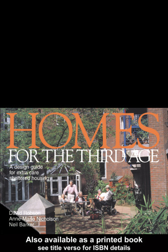 Homes for the Third Age: A Design Guide For Extra Care Sheltered Housing